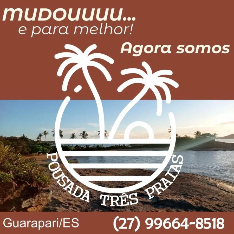 Pousada Tres Praias Guarapari Dış mekan fotoğraf